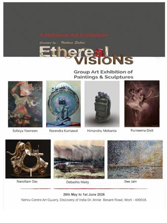“Ethereal Visions” Paintings & Sculpture Exhibition By 14 Contemporary Renowned Artists In Nehru Centre Art Gallery